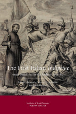 The First Italian Indipetae: Jesuit Petitions for the Indies (1557-80)